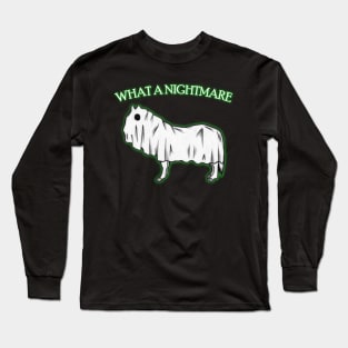 "What A Nightmare" - Punny Halloween Sheet Ghost Horse Long Sleeve T-Shirt